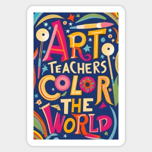 Art Teachers Color The World Sticker